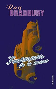 Fantasmas de lo nuevo (Minotauro Bolsillo Ciencia Ficción)