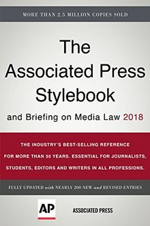 The Associated Press Stylebook 2018: and Briefing on Media Law (Associated Press Stylebook and Briefing on Media Law)