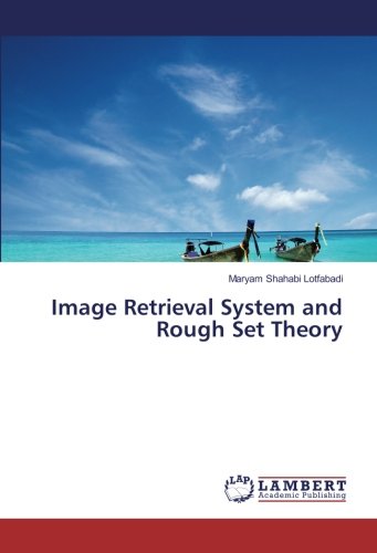 Image Retrieval System and Rough Set Theory