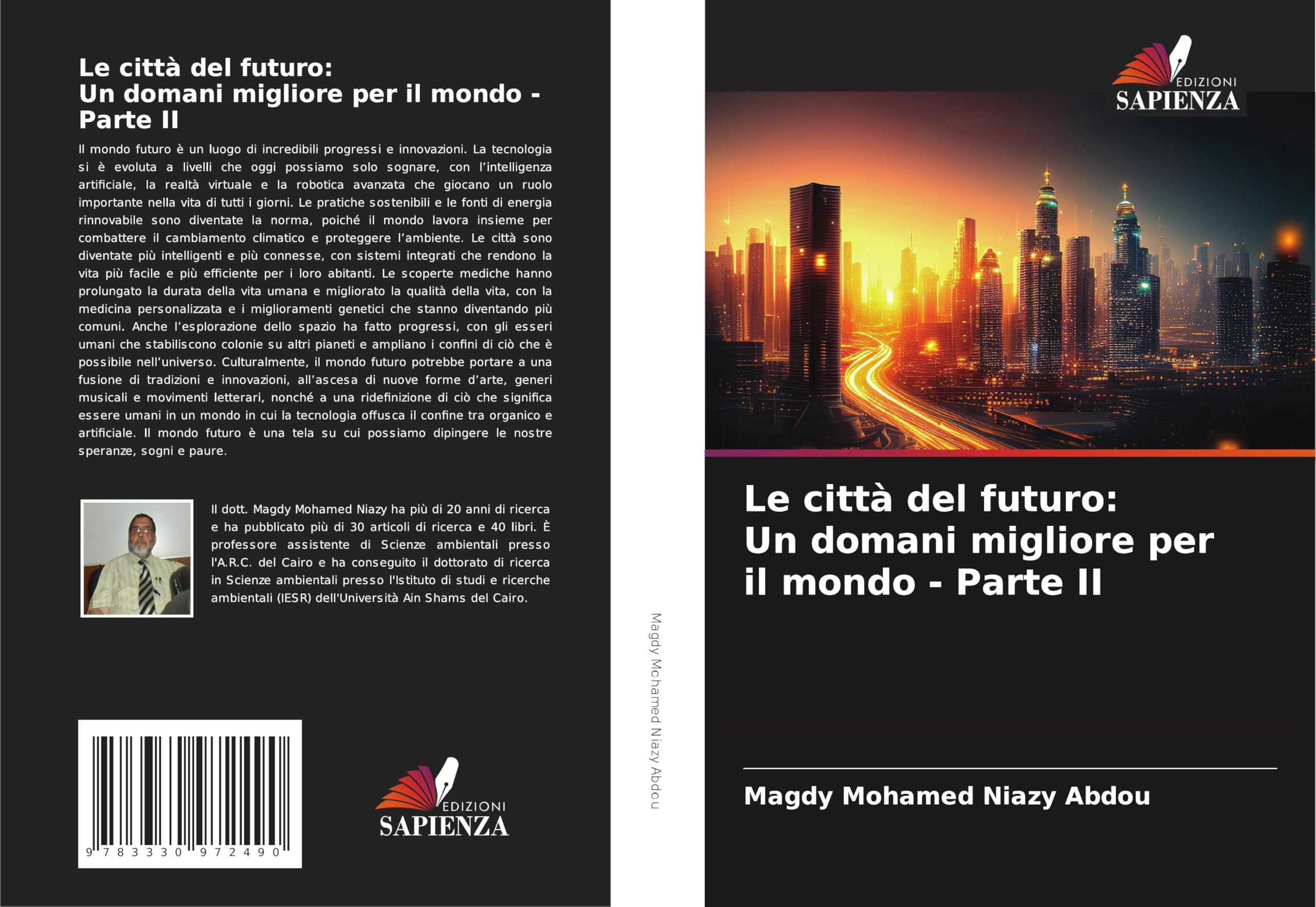Le città del futuro: Un domani migliore per il mondo - Parte II