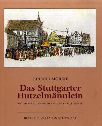 Das Stuttgarter Hutzelmännchen von Eduard Mörike