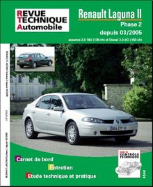 Revue technique automobile, n° B700.5. Laguna II phase 2.2 16V/2.0 DCI 03/2005