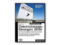 Unternehmenslösungen 2000, m. 2 CD-ROMs