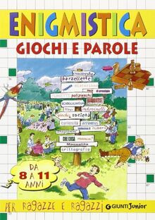 Enigmistica, giochi e parole (8-11)