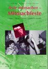 Feste mitmachen - Mitmachfeste: Lieder, Tänze, Verse, Spiele für Kinder