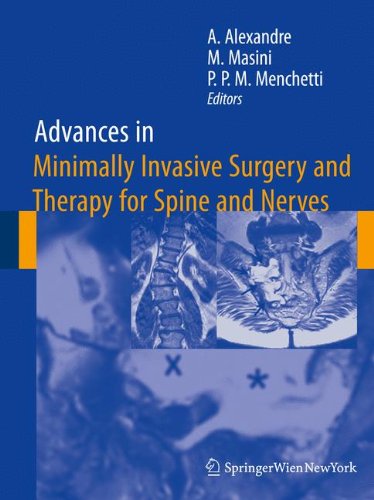 Advances in Minimally Invasive Surgery and Therapy for Spine and Nerves (Acta Neurochirurgica Supplement)