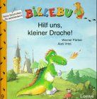 Hilf uns, kleiner Drache! (Billebu)