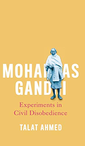 Mohandas Gandhi: Experiments in Civil Disobedience (Revolutionary Lives)