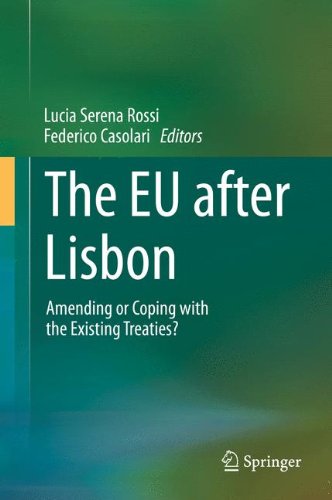The EU after Lisbon: Amending or Coping with the Existing Treaties?