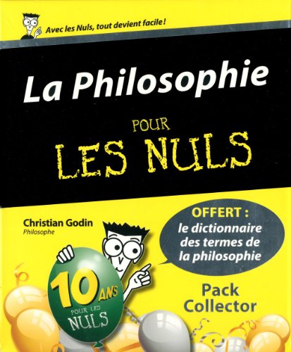 La Philosophie Pour Les Nuls : Edition Collector Avec Le Dictionnaire De Philosophie Pour Les Nuls