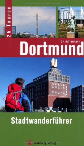 Stadtwanderführer   Dortmund - Stadtwanderführer - Uli Auffermann Kartoniert (TB)