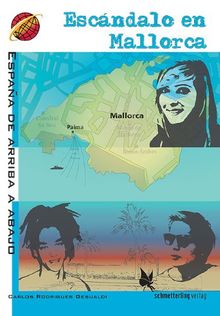 Escándalo en Mallorca: España de arriba a abajo