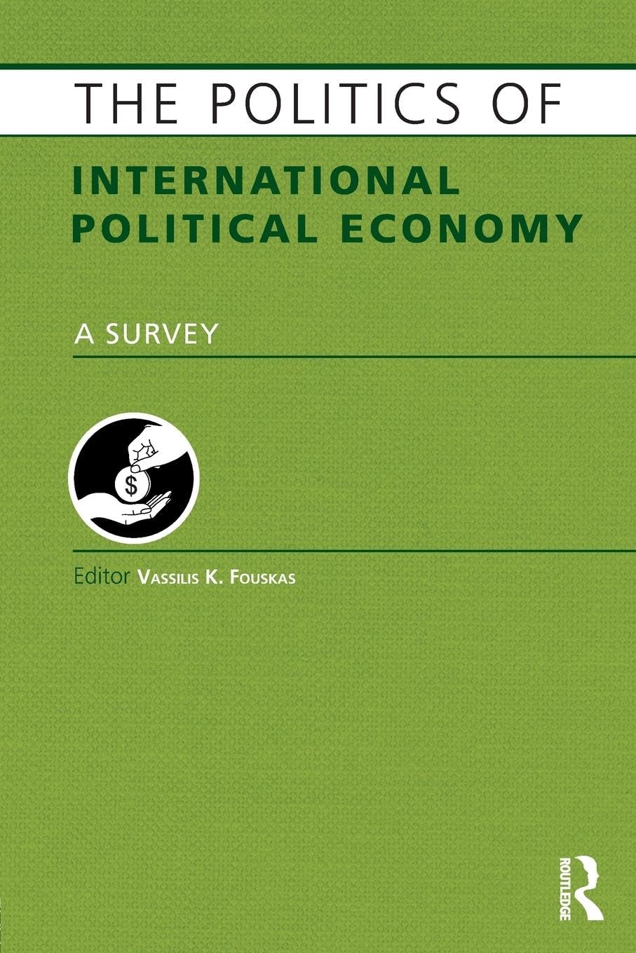 The Politics of International Political Economy (Europa Politics of)