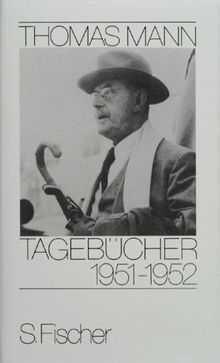 Tagebücher 1951-1952: Mit Dokumenten in englischer Sprache