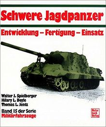 Schwere Jagdpanzer: Band 15 (Militärfahrzeuge)