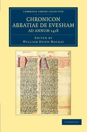 Chronicon Abbatiae de Evesham ad annum 1418 (Cambridge Library Collection - Rolls)