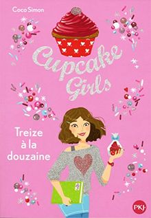 Cupcake girls. Vol. 6. Treize à la douzaine