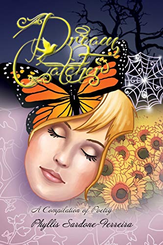 Dream Catcher: A Compilation of Poetry