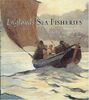 England's Sea Fisheries: The Commercial Sea Fisheries of England and Wales Since 1300