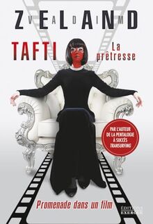 Tafti la prêtresse : promenade dans un film