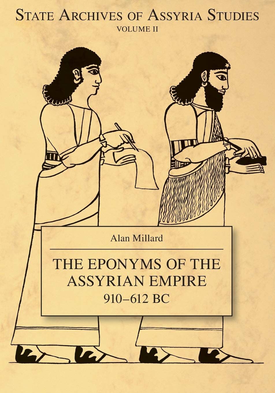 The Eponyms of the Assyrian Empire 910-612 B.c.