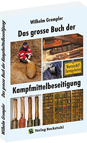 Grempler, Wilhelm: Das große Buch der Kampfmittelbeseitigung