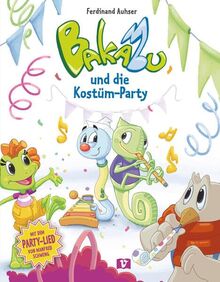 Bakabu und die Kostüm-Party: Kinderbuch