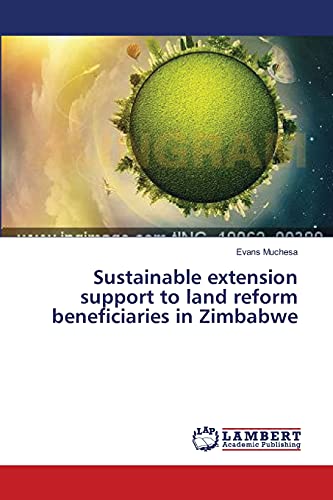 Sustainable extension support to land reform beneficiaries in Zimbabwe
