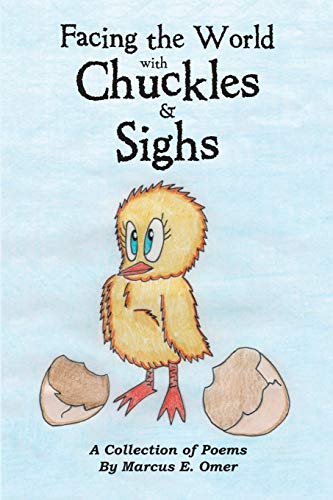 Facing The World With Chuckles & Sighs