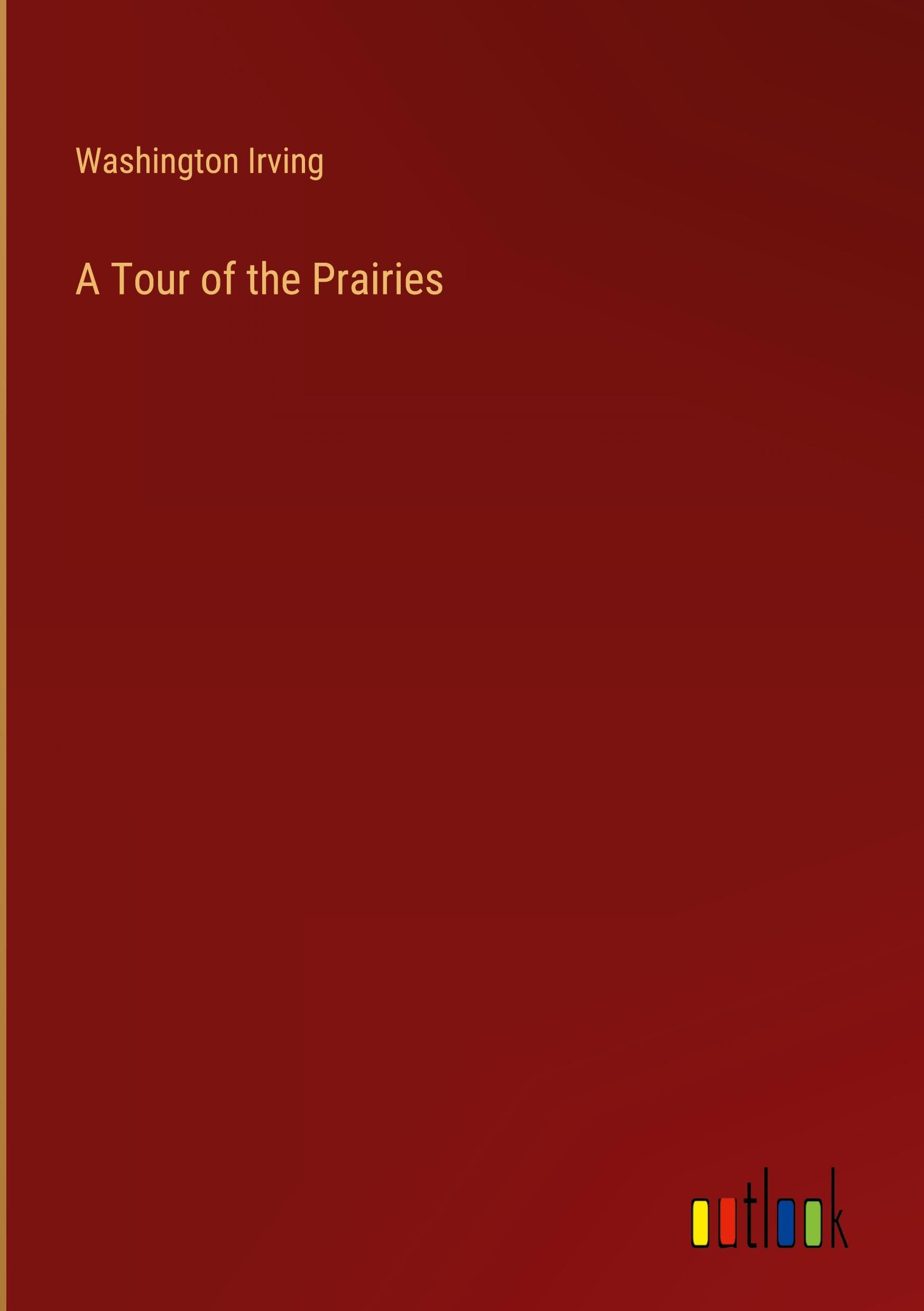 A Tour of the Prairies