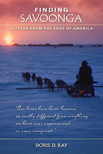 FINDING SAVOONGA: Letters from the Edge of America