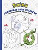 Pokémon. Aventuras para colorear: legendarios y singulares (Colección Pokémon): Legendarios y singulares / Legendary & Mythical Pokémon (Jóvenes lectores)