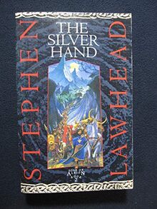 The Silver Hand (Song of Albion, Band 2)