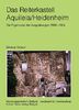 Das Reiterkastell Aquileia / Heidenheim: Die Ergebnisse der Ausgrabungen 2000-2004 (Forschungen und Berichte zur Vor- und Frühgeschichte in Baden-Württemberg)