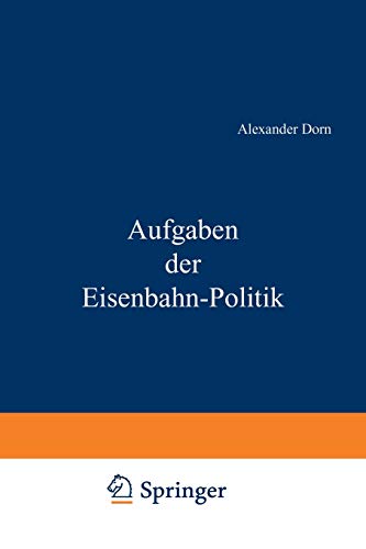 Aufgaben der Eisenbahn - Politik