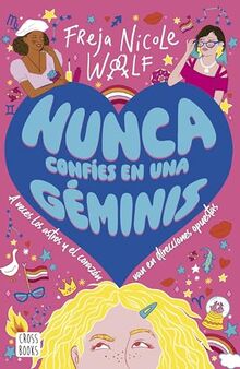 Nunca confíes en una géminis (Ficción)