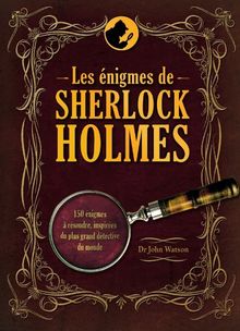 Les énigmes de Sherlock Holmes