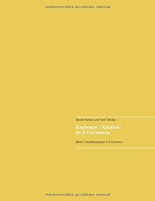 Kaufmann/Kauffrau im E-Commerce: Band 2: Geschäftsprozesse im E-Commerce