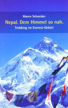 Nepal. Dem Himmel so nah: Trekking im Everest-Gebiet