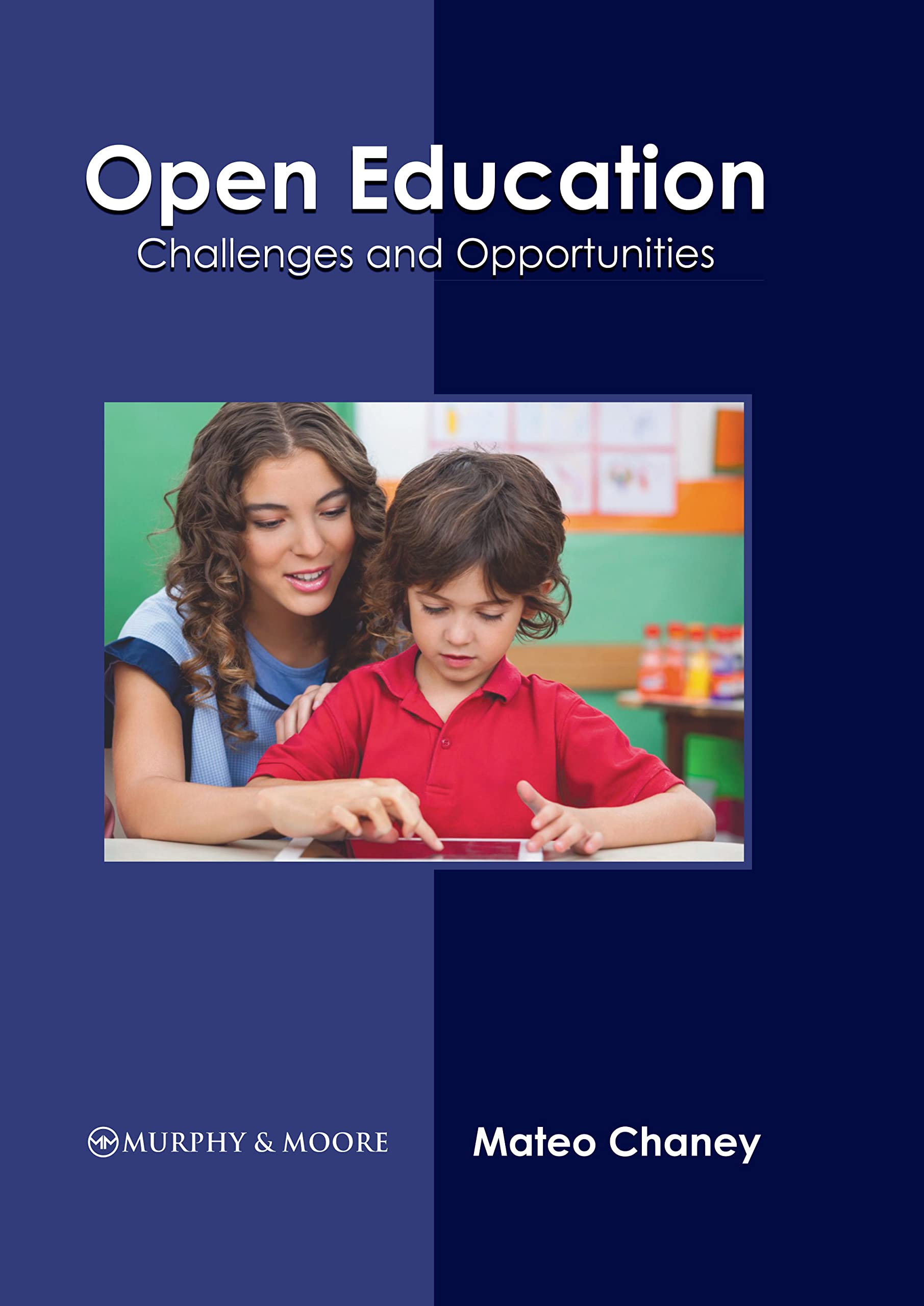 Open Education: Challenges and Opportunities