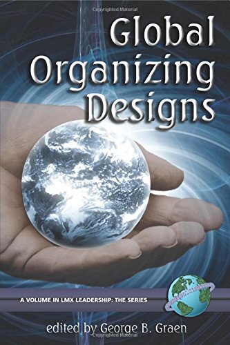 Global Organizing Designs (PB) (LMX Leadership)