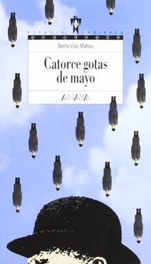 Catorce gotas de mayo (Literatura Juvenil (A Partir De 12 Años) - Espacio Abierto)