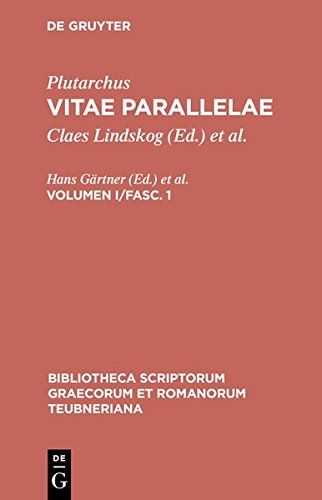 Plutarchus: Vitae parallelae. Volumen I/Fasc. 1 (Bibliotheca scriptorum Graecorum et Romanorum Teubneriana, Band 1672)
