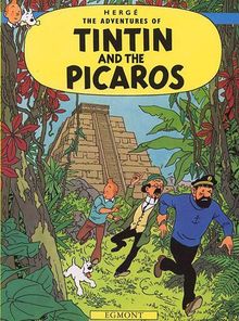 The adventures of Tintin. Vol. 23. Tintin and the Picaros