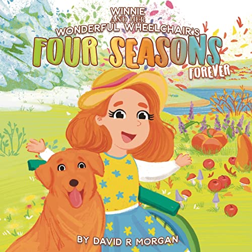 Winnie and Her Wonderful Wheelchair's Four Seasons Forever