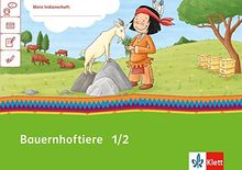Mein Indianerheft / Bauernhoftiere: Arbeitsheft Klasse 1/2
