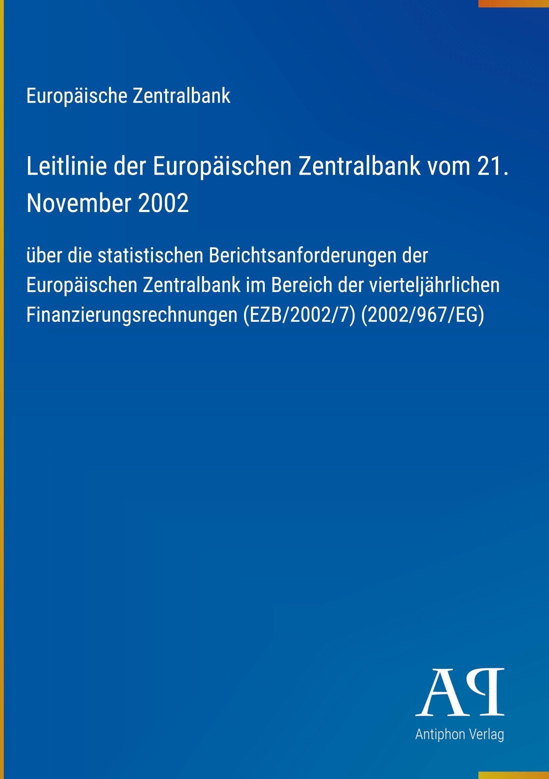 Leitlinie der Europäischen Zentralbank vom 21. November 2002