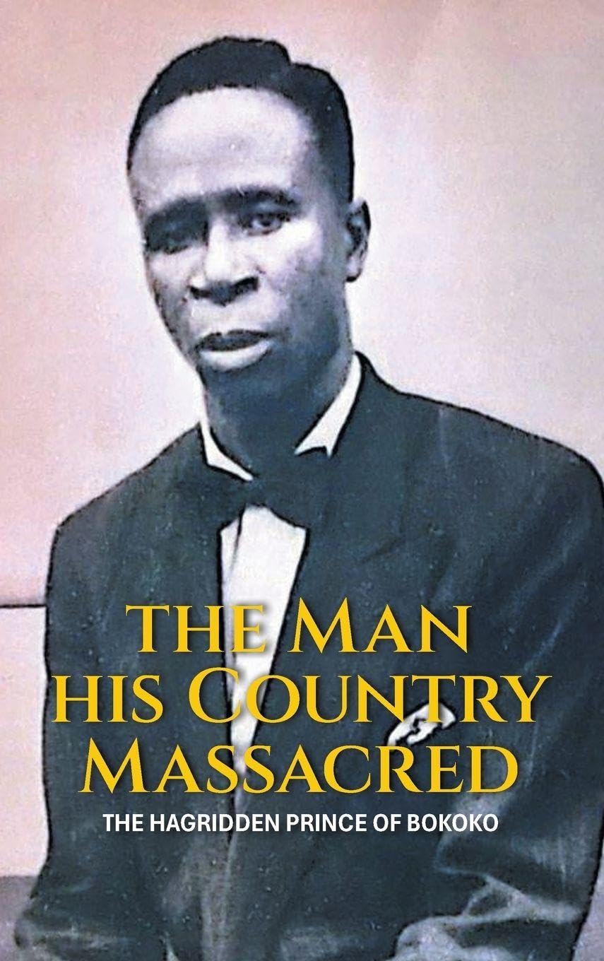THE MAN HIS COUNTRY MASSACRED