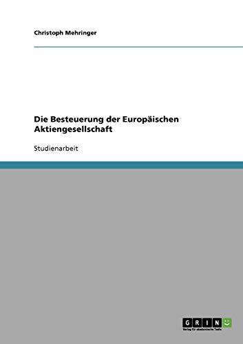 Die Besteuerung der Europäischen Aktiengesellschaft