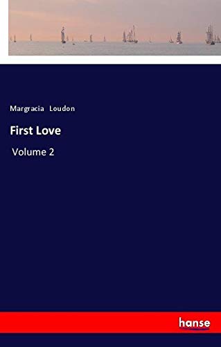 First Love: Volume 2
